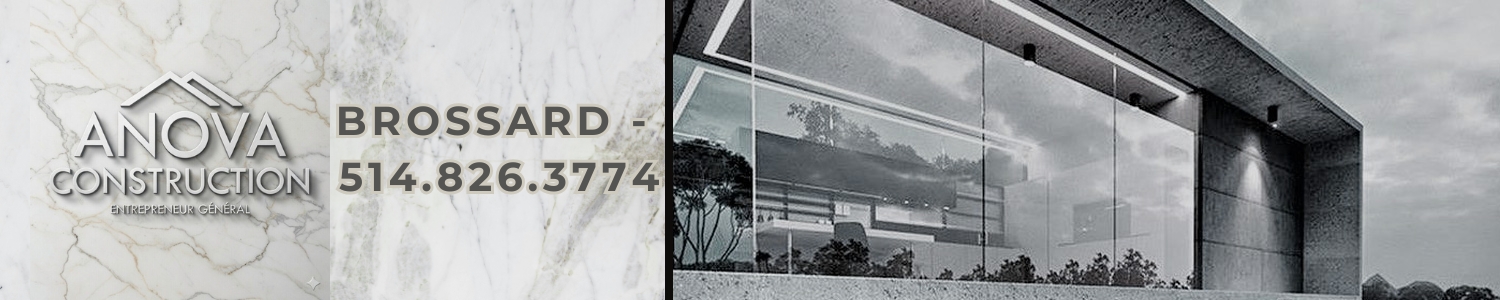 Anova Construction - Entrepreneur en Rénovation Brossard