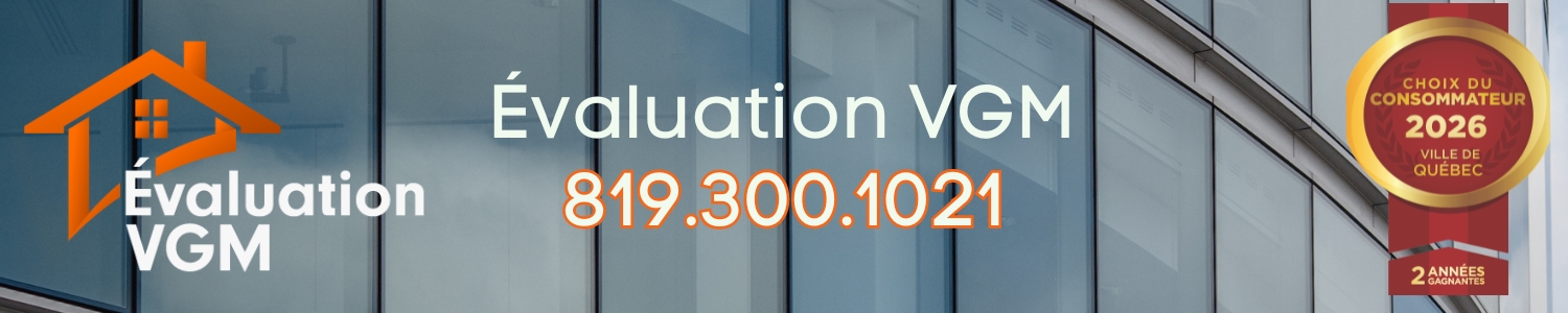 Évaluation VGM - Évaluateur immobilier Montréal-Ouest