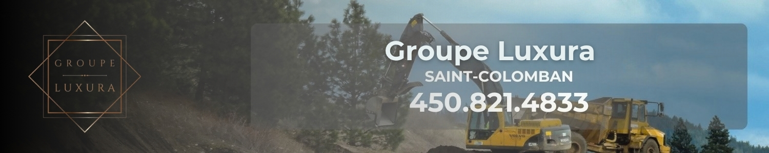 Groupe Luxura - Excavation, Drain Français Saint-Colomban