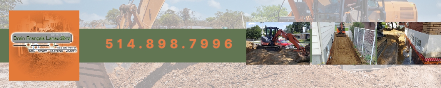 Drain français Lanaudière - Entrepreneur Excavation Repentigny
