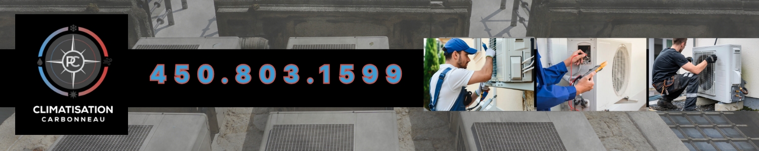 Climatisation Carbonneau - Thermopompe, Climatisation et Chauffage Saint-Alexis