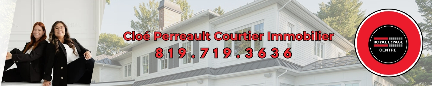 Cloé Perreault Courtier Immobilier Shawinigan - Royal Lepage