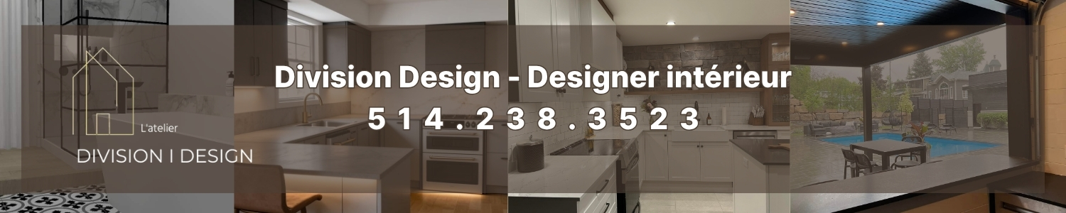 Division I Design - Designer d'Intérieur L'Assomption
