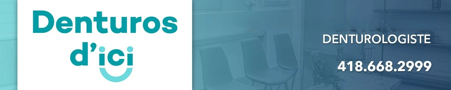 Denturos d'ici - Denturologistes Jonquière